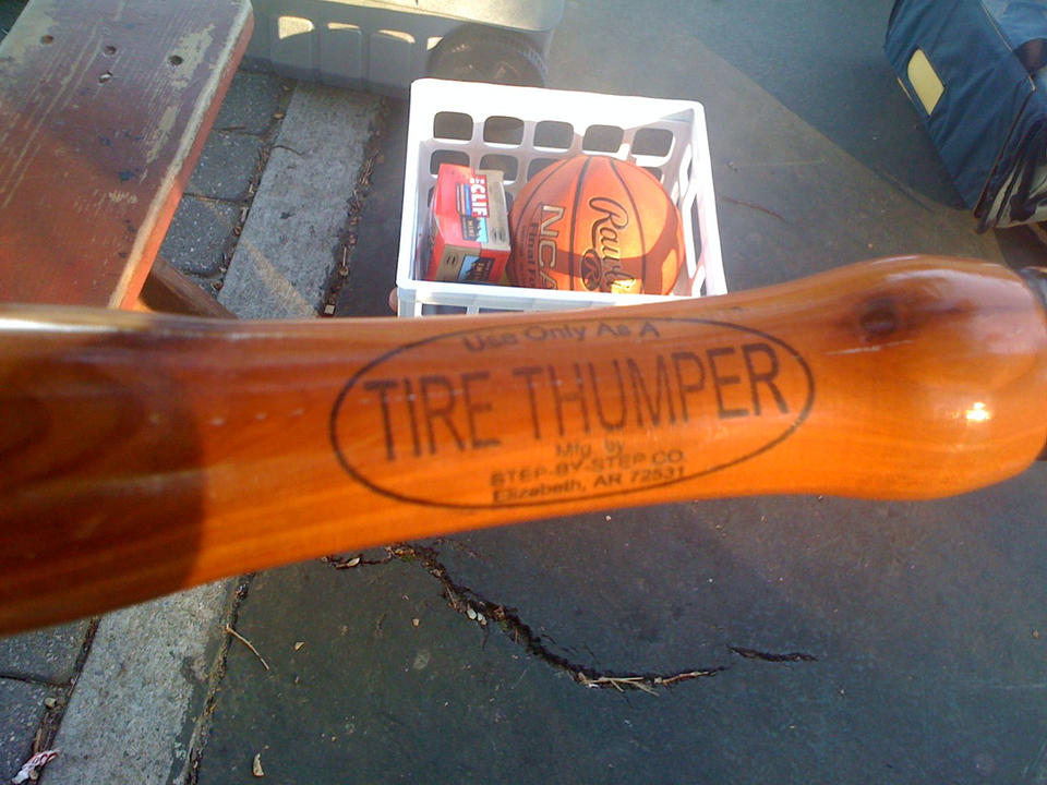 Tire thumper?