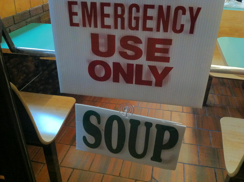 Emergency: Use Only Soup.