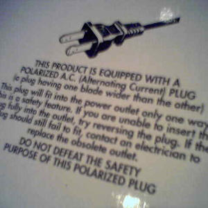 The largest "This Is A Polarized Plug" warning I've seen in quite a long time...
